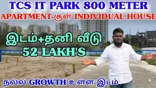 JUST 52 LAKHS /- INDIVIDUAL HOUSE SALE IN SIRUSERI TCS IT PARK BACK SIDE PLOTS & HOUSE FOR SALE