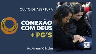 Conexão com Deus + PGzão - 20h | Pr. Amauri Oliveira | 02/02/2026
