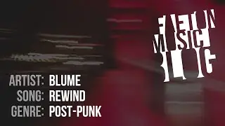 Blume - Rewind (2019) [Faeton Music Blog]