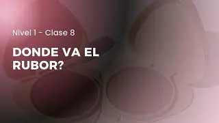 D&oacute;nde aplicar el rubor | C&oacute;mo usar rubor en polvo correctamente (Nivel 1 &ndash; Clase 8)