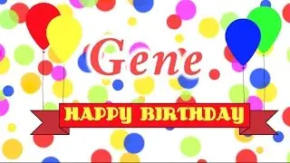 Happy Birthday Gene Song
