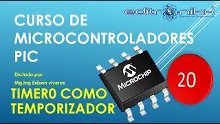 Curso de microcontroladores PIC en CCS compiler (#20 TMR0 como temporizador)