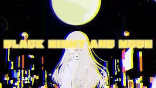 BLACK NIGHT AND MOON /ミコシバアリナ - BLACK NIGHT AND MOON /Arina Mikoshiba