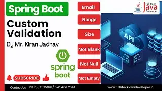 Spring Boot with Custom Validation | Learn with Mr. Kiran Jadhav