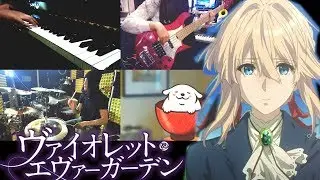 [Band Cover] Violet Evergarden Opening Full 「Sincerely - TRUE」 日本語 ver. (English ver. linked below)