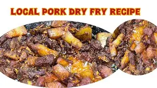 Local Pork Dry Fry Recipe👩&zwj;🍳Lets make super Delicious😋 Pork with Me🤗