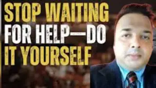 STOP WAITING FOR HELP&mdash;DO IT YOURSELF | || MOTIVATIONAL SPEECH #selfdiscipline #expectations #reality