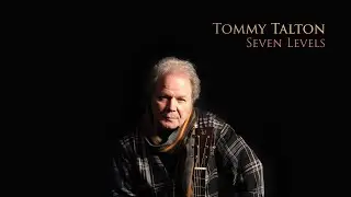 Tommy Talton - Seven Levels (Strolling Bones Records)