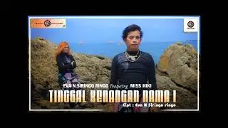 Miss Kiki Feat Eva N siringo [ Tinggal Kenangan Nama I ] Music Mp3  Lg Batak Terbaru 2024