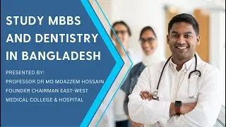 Explore MBBS and Dentistry Course with East West Medical College and Hospital