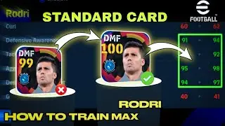Standard card//Rodri best training guide max😱/in efootball mobile 2025