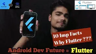 Why Flutter ? | Every Android Developer should know about this🔥| Flutter Faster 💥