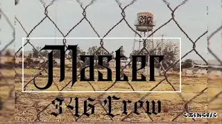 MASTER 346 CREW FT DROPSSAMPLER