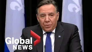 Coronavirus: Quebec Premier Legault says 