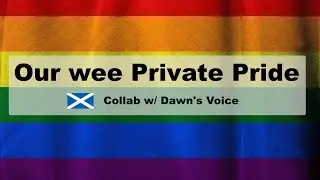 Our own little pride [collab] [lgbt] [ASMR] @DawnsVoice
