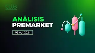 Revisión Sector de Uranio, conoce cómo estamos especulando -  Análisis Pre Market 3 de Octubre 2024