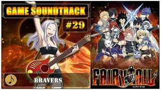 FAIRY TAIL | Game Soundtrack | (#29) Bravers | [320 kbit/s]