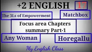 Plus two English chapters summary in Malyalam| Plus two English focus area notes| chapter summary