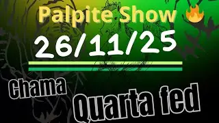 Federal Chama para hoje dia 26/11/25  estat&iacute;sticas 🔥