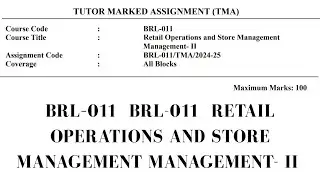 🏬 BRL 011 Retail Operations and Store Management &ndash; II | IGNOU Solved Assignment 2024-25📋