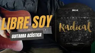 LIBRE SOY - Barak | Cover - Tutorial guitarra ac&uacute;stica