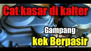 Tutorial Cat kasar di kalter (auto powder coating)