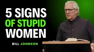 5 Signs a Woman Is Living Beneath Her God-Given Purpose || Powerful Motivational video Bill Johnson