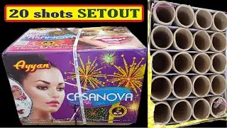 Ayaan Fireworks CASANOVA-20 Multi Repeating Setout @AlapparaKelapparom007
