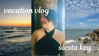 vacation vlog: siesta key