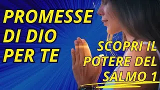 🔵 Scopri il potere del Salmo 1: le promesse di Dio per la tua Vita