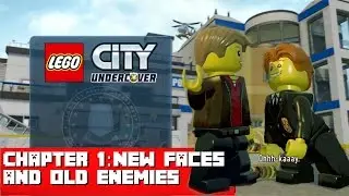 Lego City Undercover - Chapter 1: New Face and Old Enemies Walkthrough