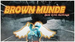BROWN MUNDE - PUBG BEAT SYNC MONTAGE | TONZEE GAMING