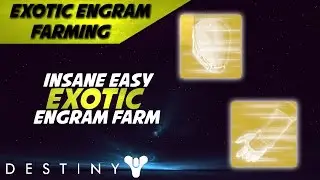 Destiny: EASY EXOTIC ENGRAM FARMING GUIDE! (Using The THREE COINS!)