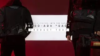S700-ADV &ldquo;SAC&rdquo; - Product Tour