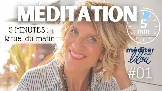 5 MINUTES DE MÉDITATION À FAIRE TOUS LES MATINS - Lilou Macé