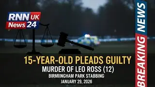 15-Year-Old Boy Pleads Guilty to Murder of 12-Year-Old Leo Ross in Birmingham Park Stabbing
