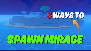 Easiest n Best Ways to Spawn Mirage Island in Blox  Fruits