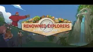 Renowned Explorers: International Society Trailer
