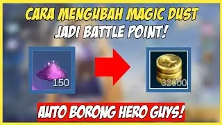 CARA MENGUBAH MAGIC DUST JADI BATTLE POINT - CARA MENDAPATKAN BATTLE POINT 32000 DENGAN CEPAT 2023