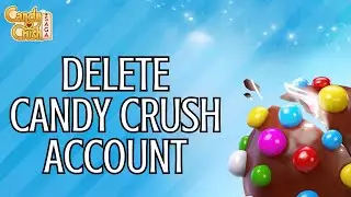 How to Delete Candy Crush Account (2024) | Remove Candy Crush Account