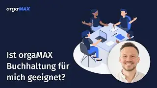 orgaMAX Buchhaltung &ndash; das Rechnungsprogramm f&uuml;r Start-ups, Selbstst&auml;ndige & Kleinunternehmen