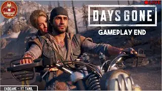 Days Gone Tamil Gameplay - The End | Tamil Commentary | Facecam