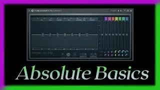 Absolute Basics - How to Start Using Fruity Parametric EQ 2 - FL Studio
