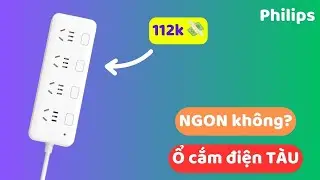 Ổ cắm điện T&agrave;u Philips chỉ 112k