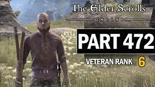 The Elder Scrolls Online Walkthrough Part 472 - Let's Play Gameplay