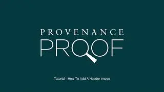 Provenance Proof Blockchain Tutorial - How To Add A Header Image In Asset Profile