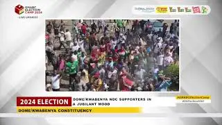 Dome Kwabenya NDC supporters in a jubilant mood.