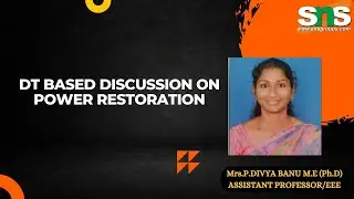 DT based discussion on Power Restoration| Transmission and Distribution| SNS Institutions