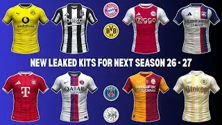 Next Season Kit Leaks: 2026&ndash;27 Jerseys for Bayern, Dortmund, PSG and much more.....😀