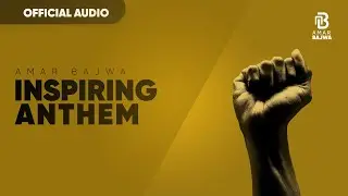 INSPIRING ANTHEM || AMAR BAJWA || NIXON || LATEST MOTIVATIONAL SONG 2024 ||